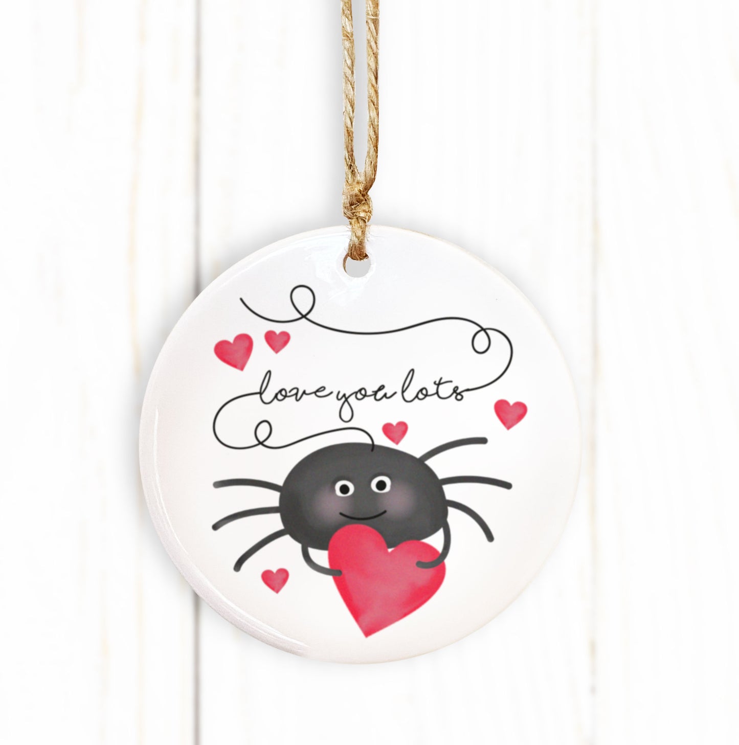 Love you lots Spider Hanging Round Ceramic Decoration. Cute spider Decoration. Cute Valentine's Day. Ceramic ornament