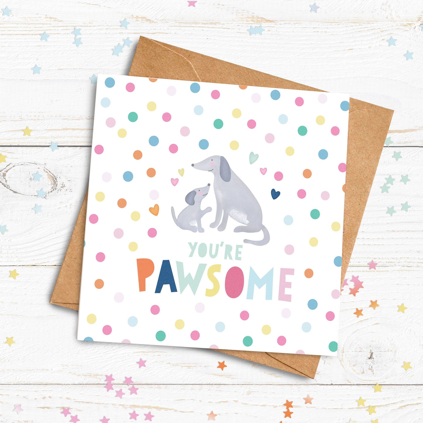 You're Pawsome Card. Cute Dog Card. Happy Birthday Card. I Love Dogs Card. Send Direct Option.