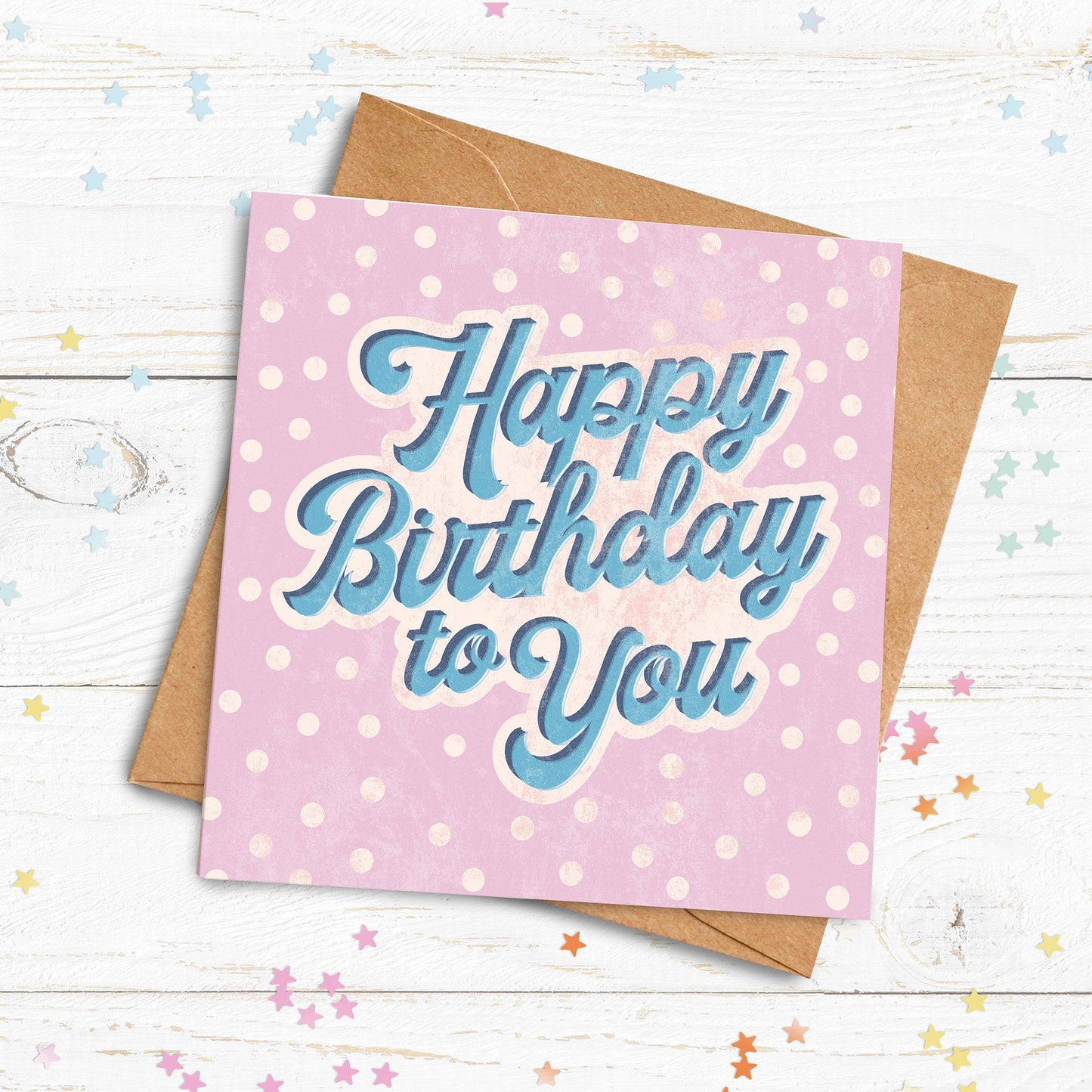 Happy Birthday To You Card. Birthday Card. Happy Birthday Card. Send Direct Option.
