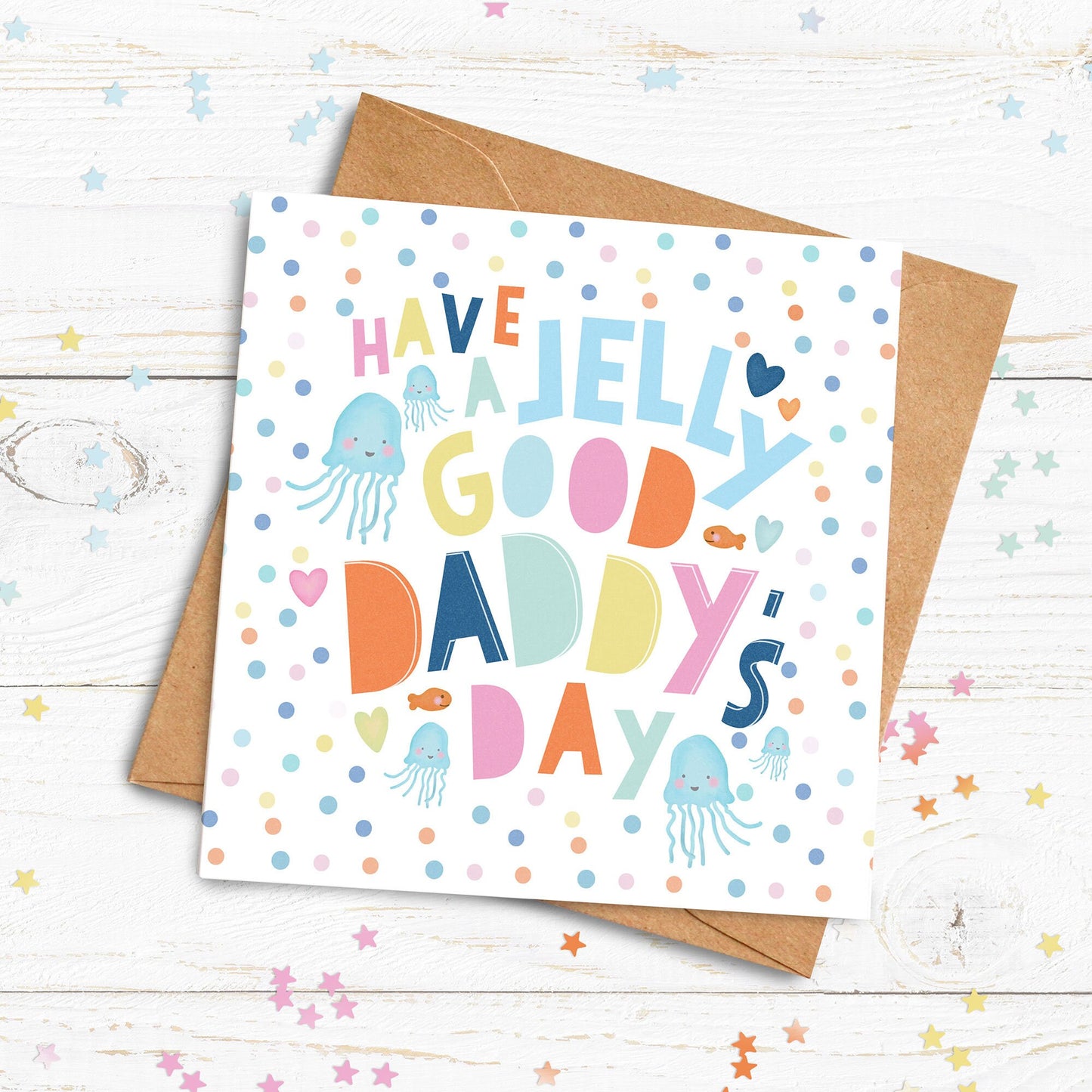 Have A Jelly Good Daddy's Day Card. Father’s Day Card. Birthday Dad Card. For Him Card. Direct Send Option.