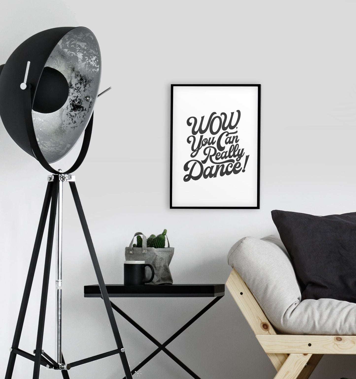 Wow You Can Really Dance Print. Tik Tok Prints. Lockdown Prints. Living Room, Kitchen, Bedroom Prints. Funny Prints.