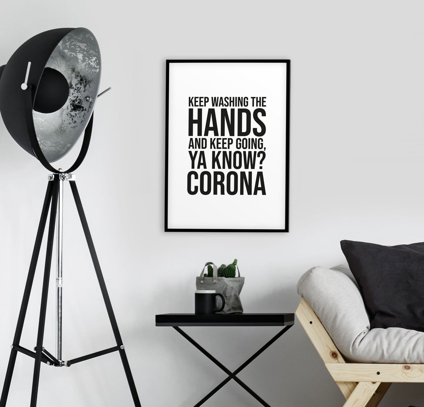 Keep Washing The Hands Print. Gemma Collins Quote. Tik Tok Prints. Lockdown Prints. Living Room, Kitchen, Bedroom Prints. Funny Prints.