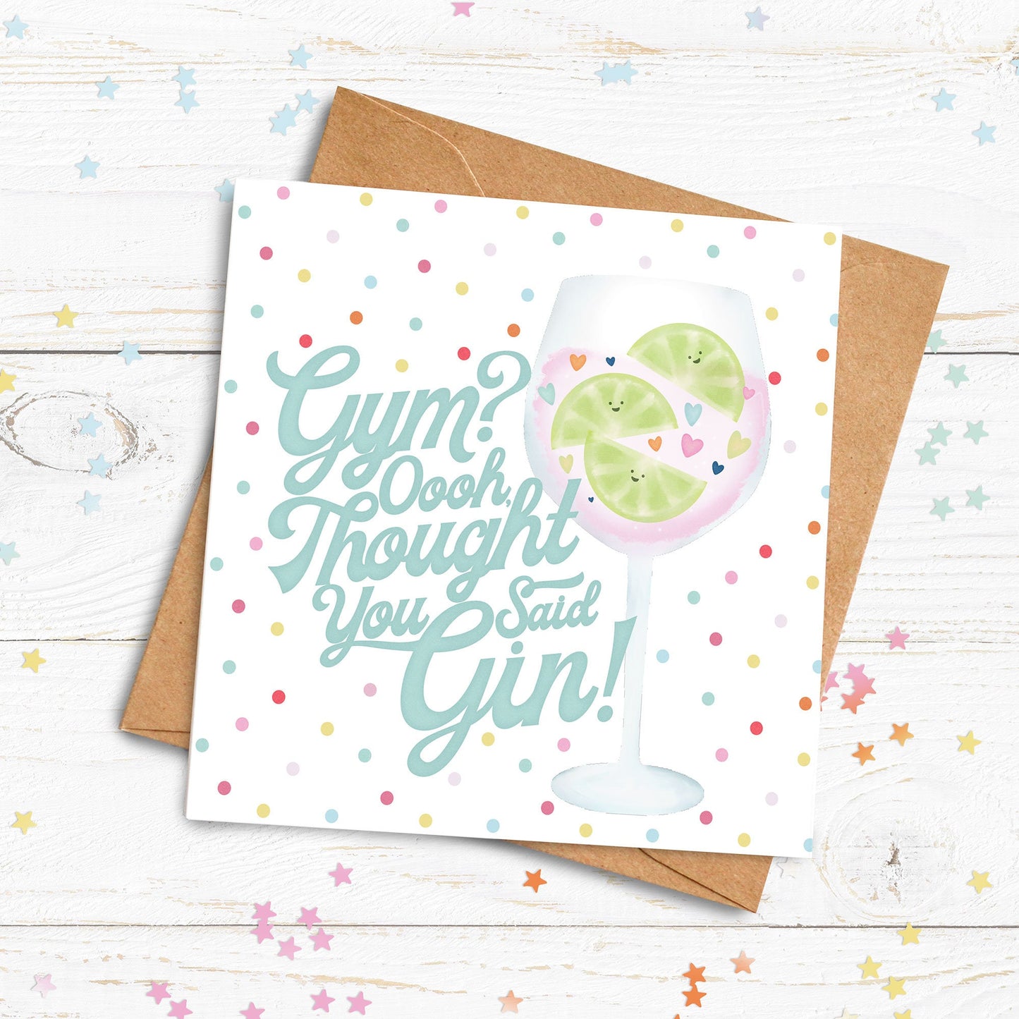 Gym? Oh thought you said Gin Card. Personalised Lockdown Birthday Card. Gin Card.Happy Birthday Card. Funny Card. Send Direct Option.