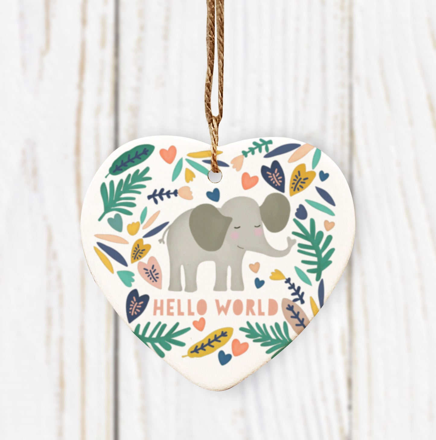 Hello World Elephant Hanging Heart. Cute Elephant Decoration. New Baby Decoration. Welcome to the world. 1st Birthday Gift. Ceramic ornament