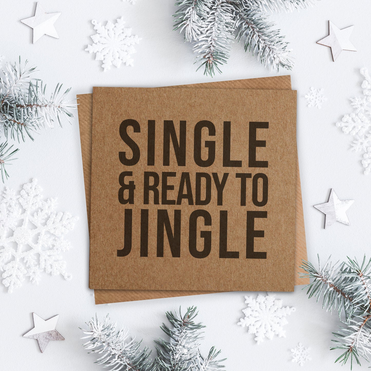 Single & Ready To Jingle Christmas Card. Lockdown Christmas Card. Funny Covid Card. Single ladies Card. Kraft Card. Send Direct Option.