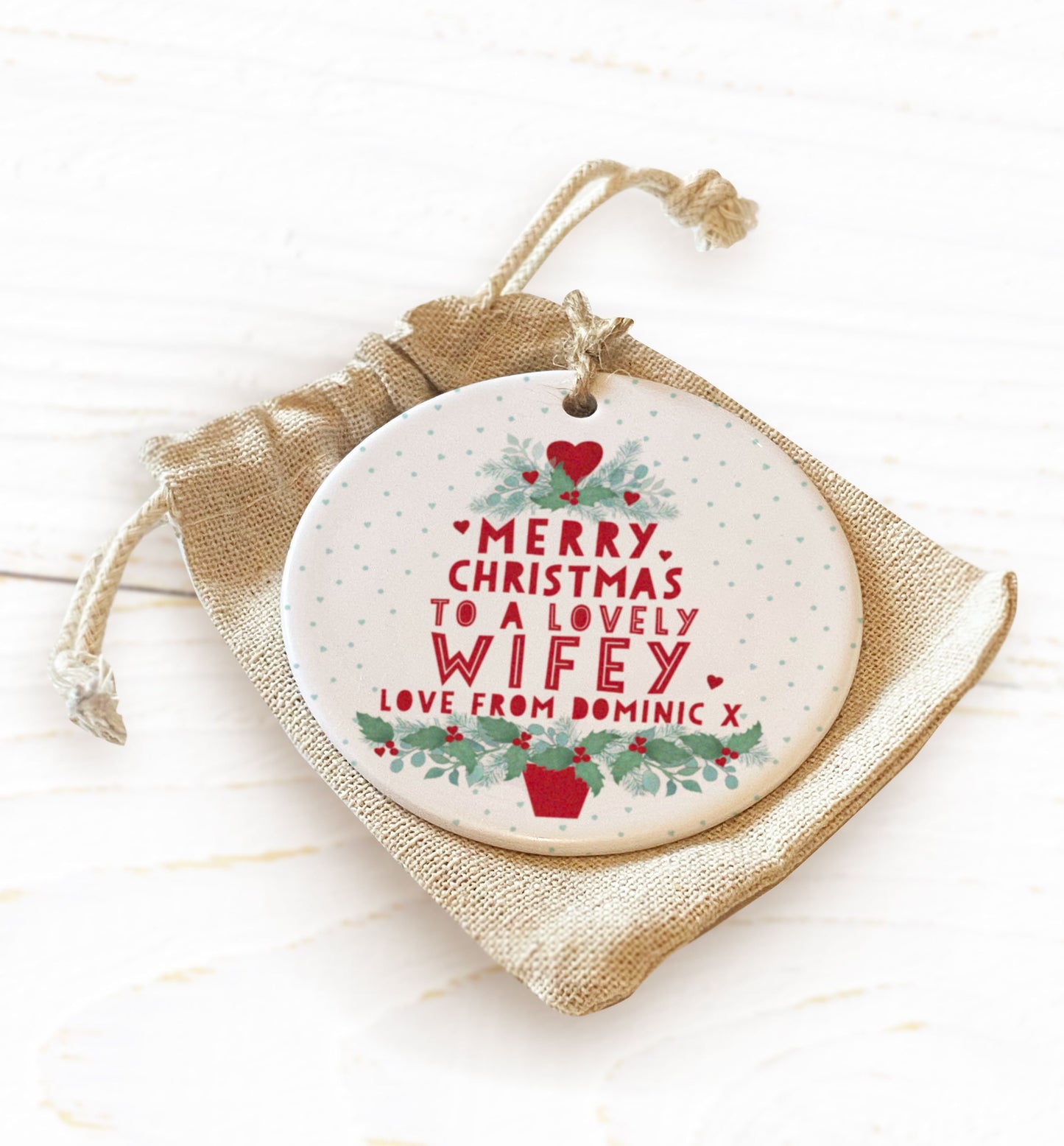 Merry Christmas Tree Ceramic Decoration. Personalise for Dad, Grandad, Mum, Mummy, Grandma, Uncle, Auntie, Wife etc.Personalised Tree Bauble