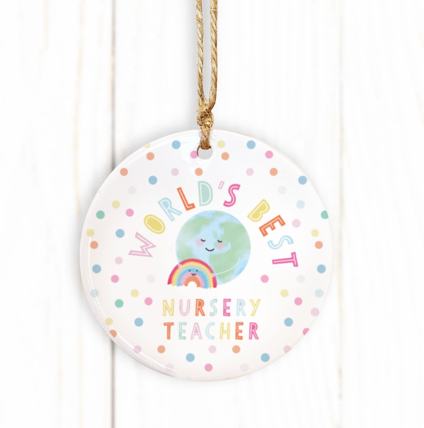 World's Best Teacher, Teaching Assistant, Nursery Teacher, Childminder, Nanny Ceramic Decoration. Personalised Thank you teacher gift.