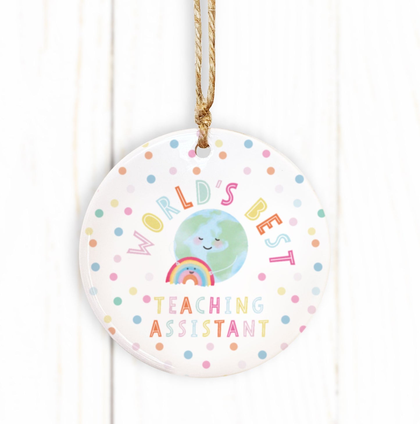 World's Best Teacher, Teaching Assistant, Nursery Teacher, Childminder, Nanny Ceramic Decoration. Personalised Thank you teacher gift.