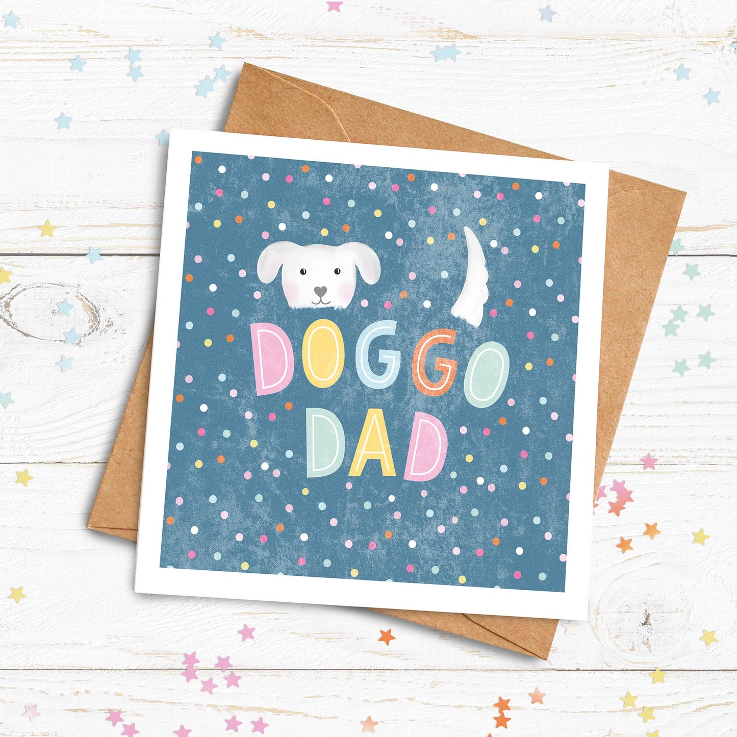 Doggo Dad Card. Cute Dog Card. Dog Father's Day Cards. Fur Baby Card. Send Direct Option.