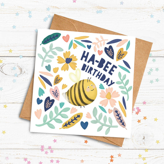 Ha Bee Birthday Card. Bee Card. Cute Bee Cards. Happy Birthday Card. Send Direct Option.
