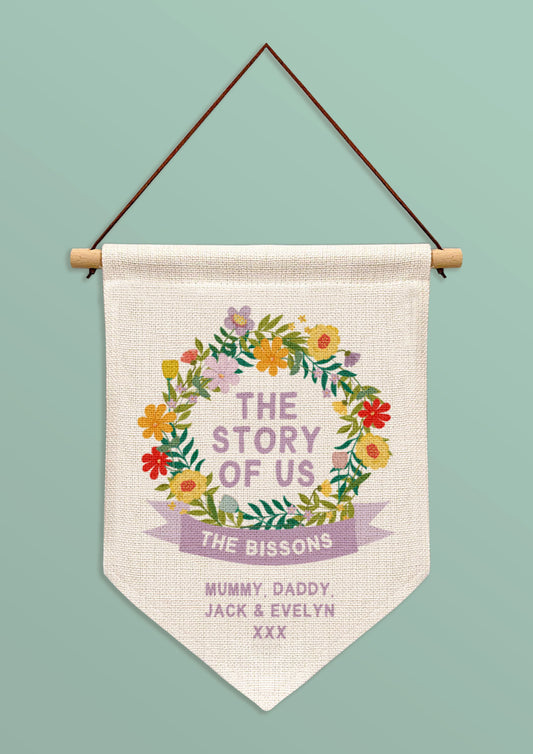 The Story Of Us Printed Linen Banner. Personalised Mother's Day Gift. Personalised Family Gift. For Mum. Floral Banner Design For Mum.