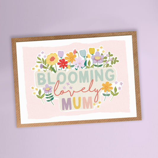 Blooming Lovely Mum Card. Floral Card. Personalised Mother's Day Card. Mum, Mummy, Grandma Card. Send Direct Option available.