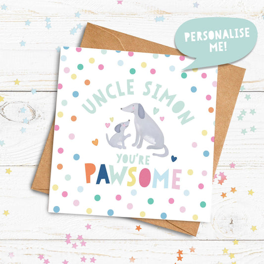Personalised You're Pawsome Card. Cute Dog Card. Happy Birthday Card. I love Dogs Card. Send Direct Option.