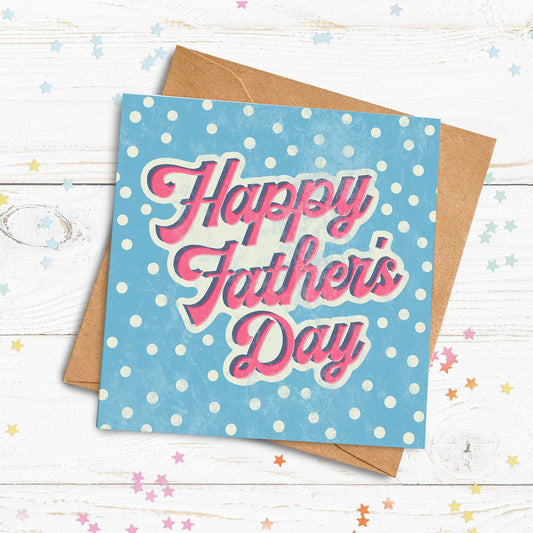 Happy Father's Day Card. Greetings Card. For Him. Direct Send Option.