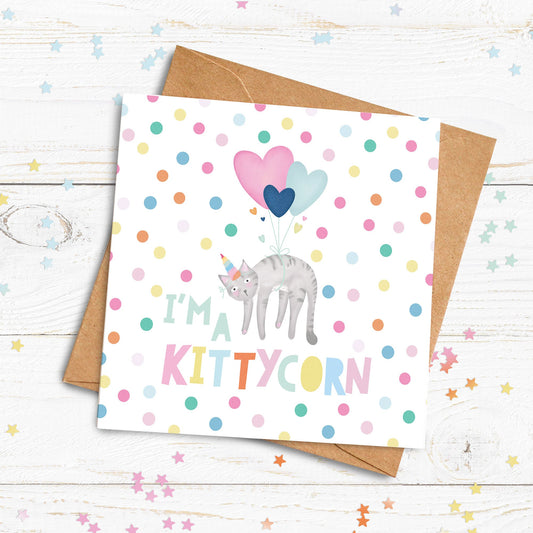 I'm A Kittycorn Card. Cute Car Card. Happy Birthday Card. I Miss you Card. Send Direct Option.