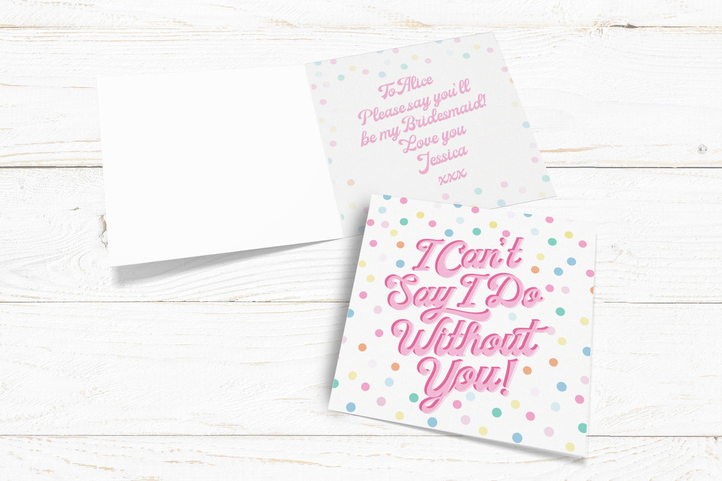 I Can't Say I Do Without You! Bridesmaid Card. Will you be my bridesmaid. Wedding party card. Maid of honour card. Chief Bridesmaid