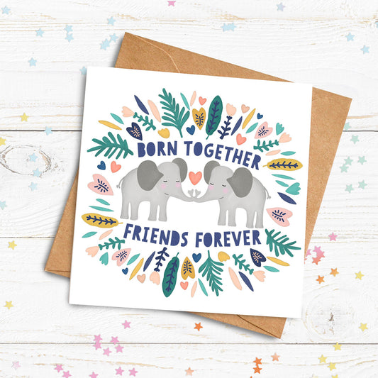 Elephant Born Together Friends Forever. Baby Twin Card. Birthday Twin Card. Cute Twin Card. Personalised Twin Card. Send Direct Option.