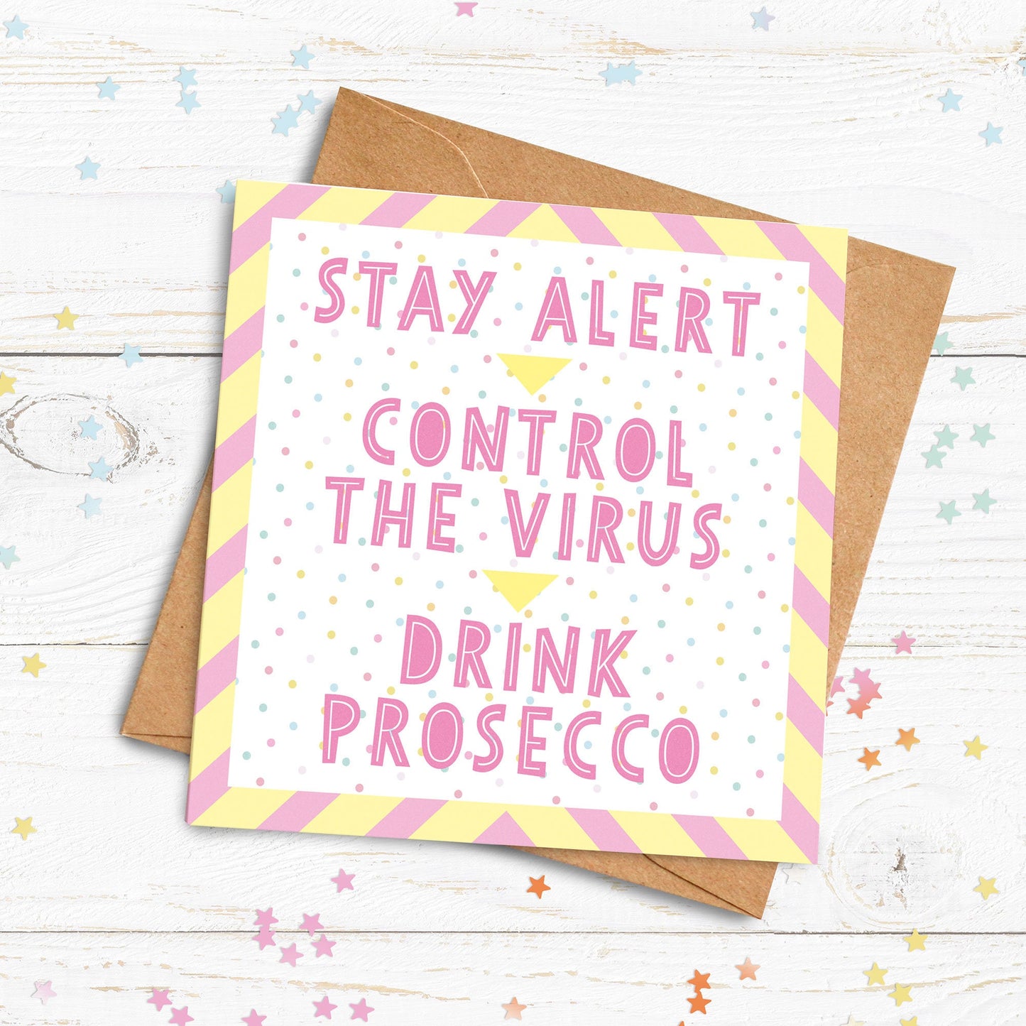 Stay Alert Drink Prosecco. Personalised Lockdown Birthday Card. Happy Birthday Card. Send Direct Option.