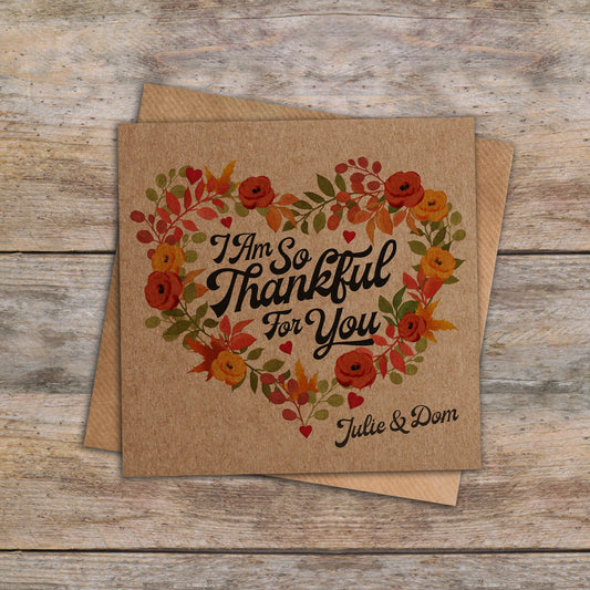 I Am So Thankful For you Card. Personalised Thanksgiving Card. Autumnal Card.Fall Card. Kraft Recycled Card. Send Direct Option.