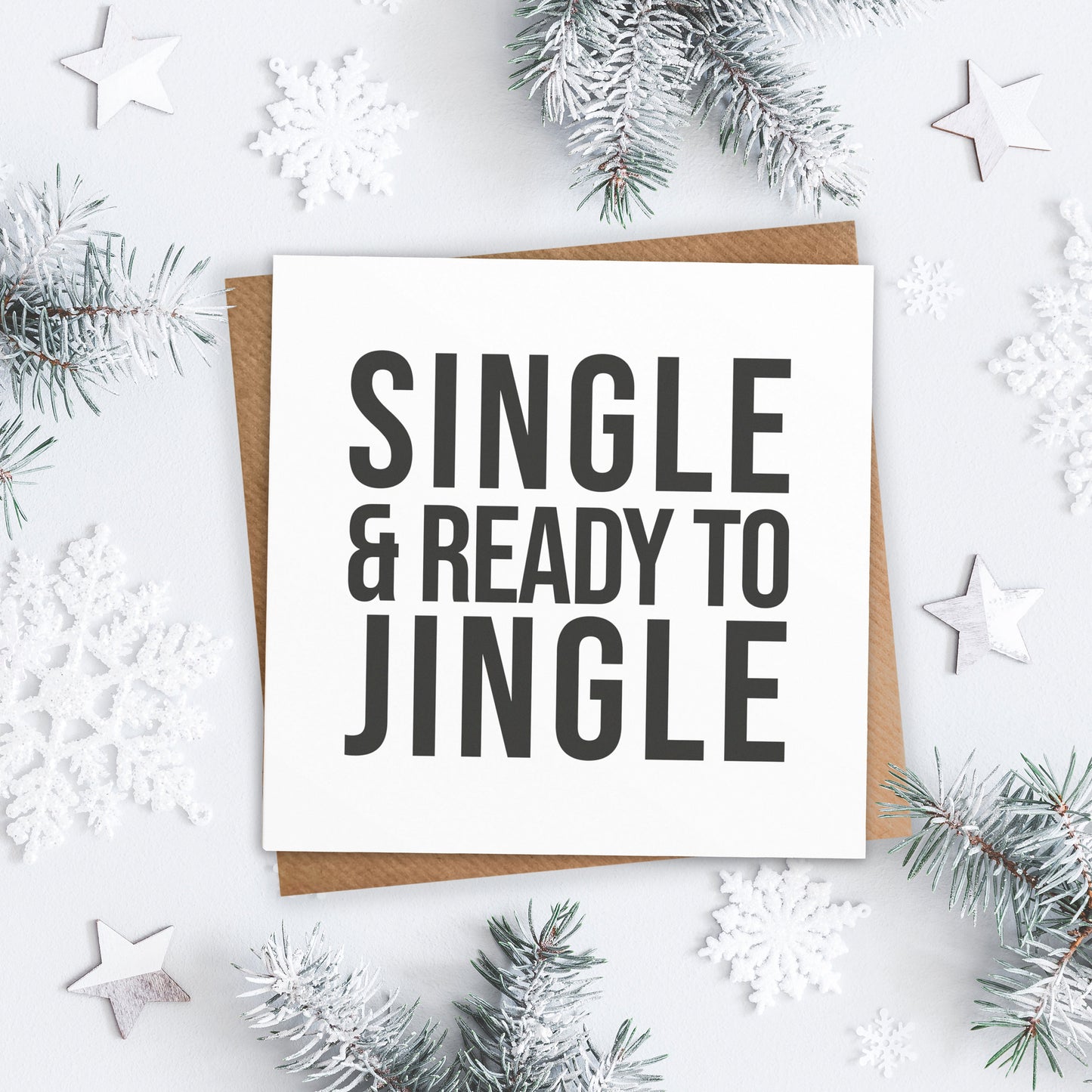 Single & Ready To Jingle Christmas Card. Lockdown Christmas Card. Funny Covid Card. Single ladies Card. Kraft Card. Send Direct Option.