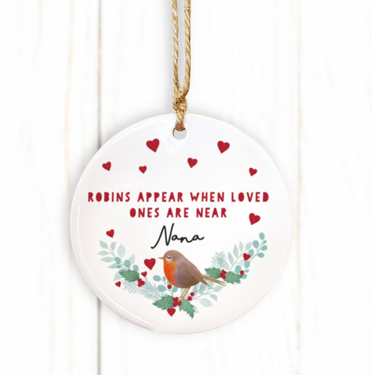 Robins Appear When Loved Ones Are Near Ceramic Decoration. Remembrance Ornament. Personalised In Loving Memory.Personalised Tree Bauble