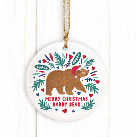 Daddy Bear Ceramic decoration.Personalise for Dad, Grandad, Mum, Mummy, Grandma, Uncle, Auntie. Cute Christmas Dec .Personalised Tree Bauble