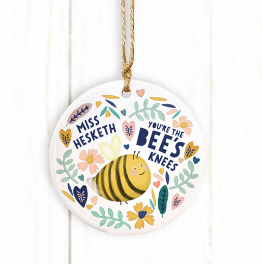 Bee's Knees Personalised Round Ceramic Decoration. Personalised Teacher Gift. Thank you Teacher Gift. Lockdown Teacher Gift.