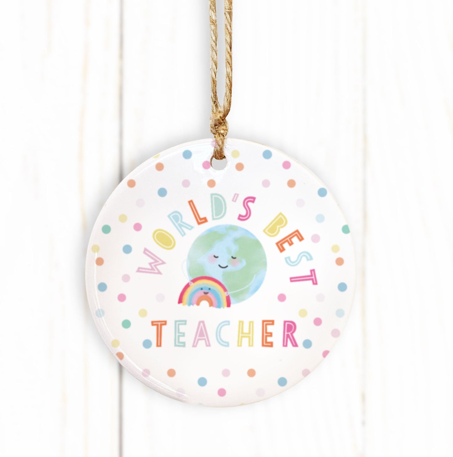 World's Best Teacher, Teaching Assistant, Nursery Teacher, Childminder, Nanny Ceramic Decoration. Personalised Thank you teacher gift.