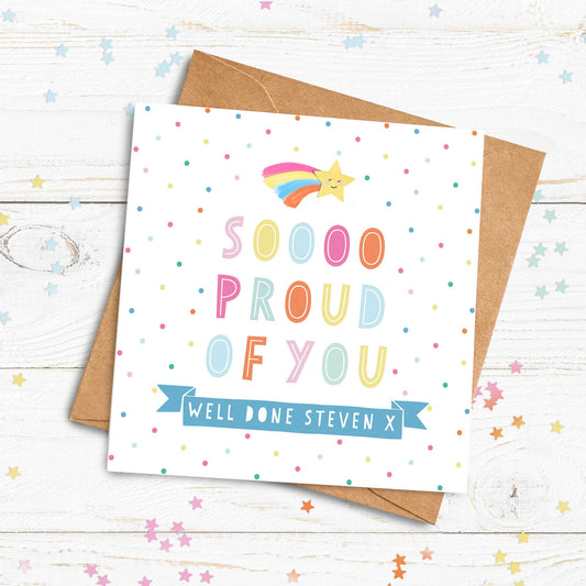 Soooo Proud Of You Personalised Card. Congratulations Card. Passing Exams Card. Well Done. Graduation card. New Job Card. Send Direct Option