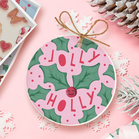 Jolly Holly Ceramic Decoration. Christmas Bauble. Personalised Christmas Ceramic ornament