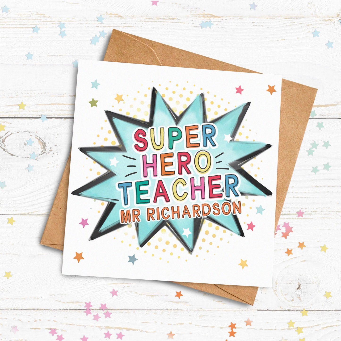 Super Hero Teacher Card. Personalised Teacher Card. Teaching Assistant Card. Personalised Super Hero Card. Send Direct Option.
